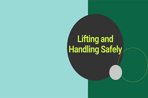 Lifting and Handling Safely